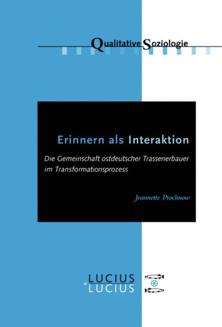 Jeannette Prochnow - Erinnern als Interaktion, E-bok