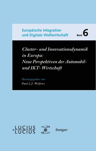 Paul J.J. Welfens - Cluster- und Innovationsdynamik in Europa, E-bok