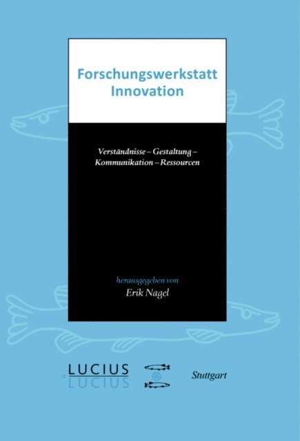 Erik Nagel - Forschungswerkstatt Innovation, E-bok