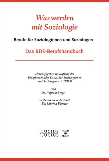 Sabrina Bohmer, Wolfram Breger - Was werden mit Soziologie, E-bok