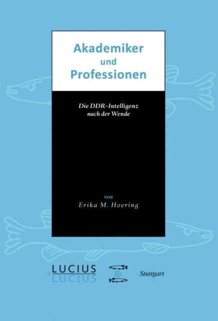 Erika M Hoerning - Akademiker und Professionen, E-bok