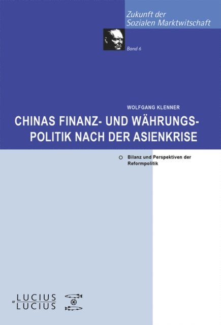 Wolfgang Klenner - Chinas Finanz- und Währungspolitik nach der Asienkrise, E-bok