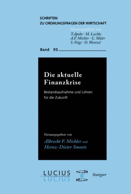 Heinz D Smeets, Albrecht F. Michler - Die aktuelle Finanzkrise, E-bok