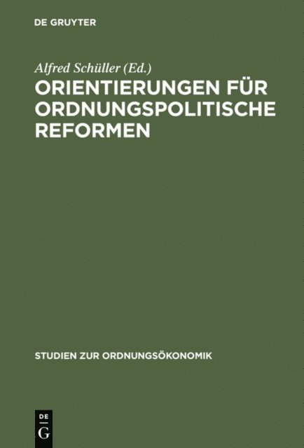 Alfred Schuller - Orientierungen für ordnungspolitische Reformen, E-bok