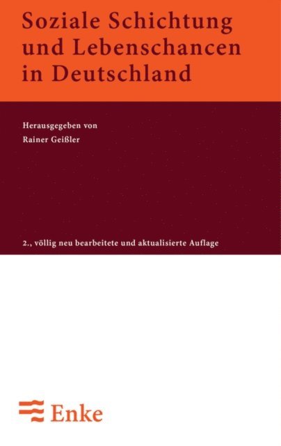 Rainer Geissler - Soziale Schichtung und Lebenschancen in Deutschland, E-bok
