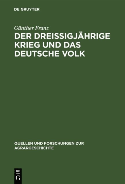 Gunther Franz - Der Dreißigjährige Krieg und das deutsche Volk, E-bok