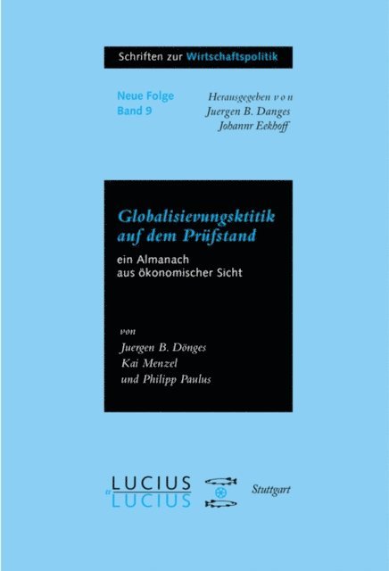 Philipp Paulus, Kai Menzel, Juergen B Donges - Globalisierungskritik auf dem Prüfstand, E-bok