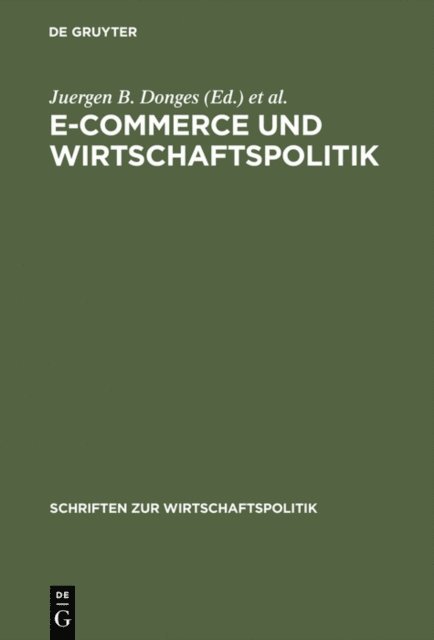 Stefan Mai, Juergen B. Donges - E-Commerce und Wirtschaftspolitik, E-bok
