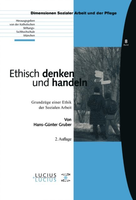 Hans-Gunther Gruber - Ethisch denken und handeln, E-bok