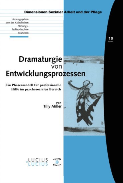 Tilly Miller - Dramaturgie von Entwicklungsprozessen, E-bok