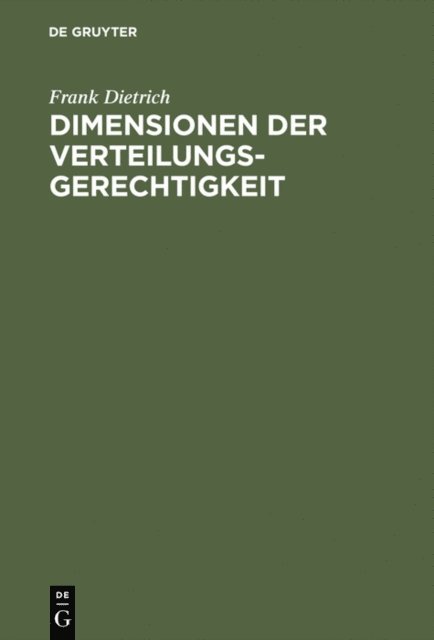 Frank Dietrich - Dimensionen der Verteilungsgerechtigkeit, E-bok