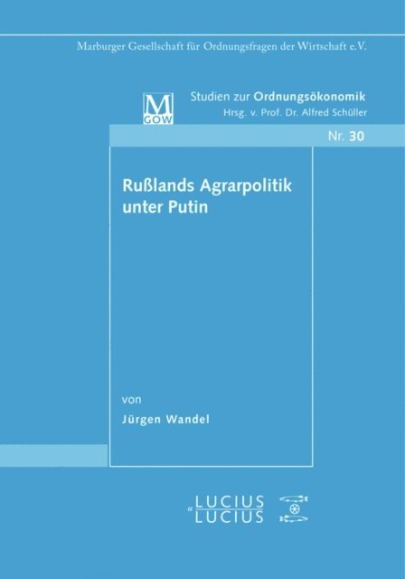 Jurgen Wandel - Rußlands Agrarpolitik unter Putin, E-bok