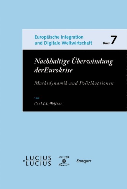 Paul J.J. Welfens - Nachhaltige Überwindung der Eurokrise, E-bok