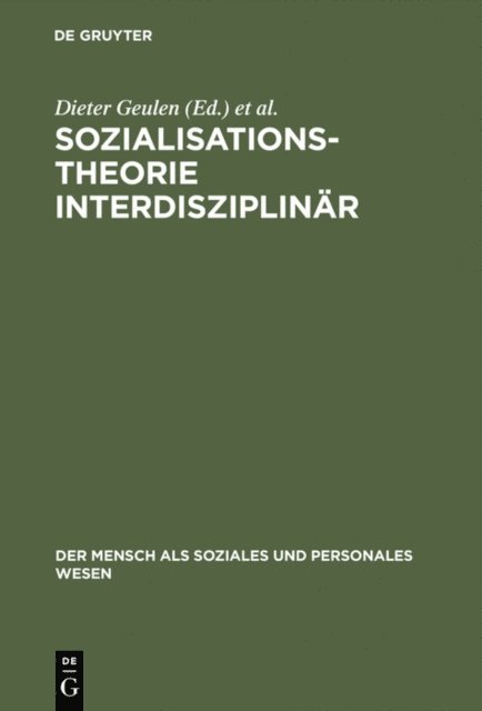 Hermann Veith, Dieter Geulen - Sozialisationstheorie interdisziplinär, E-bok