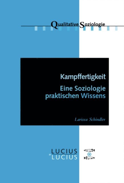 Larissa Schindler - Kampffertigkeit, E-bok