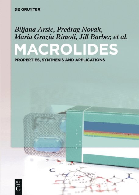 Federica Sodano, Maria Grazia Rimoli, Jill Barber, Goran Kragol, Predrag Novak, Biljana Arsic - Macrolides, E-bok