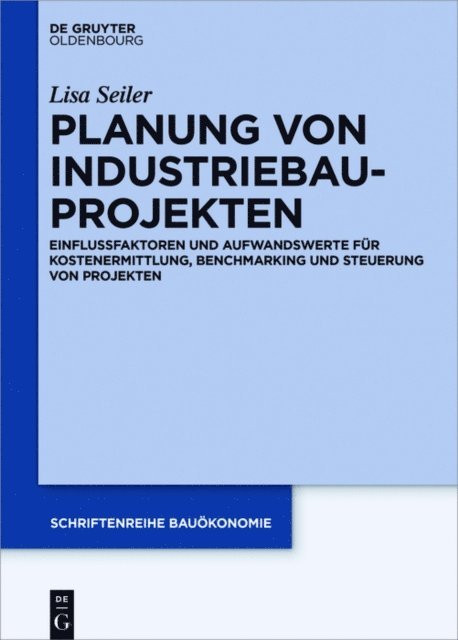 Lisa Seiler - Planung von Industriebauprojekten, E-bok