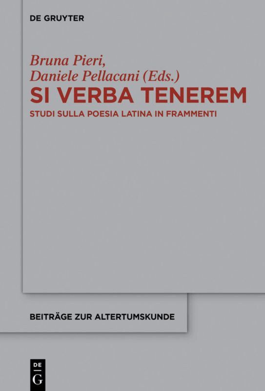 Bruna Pieri, Daniele Pellacani - Si verba tenerem, Inbunden