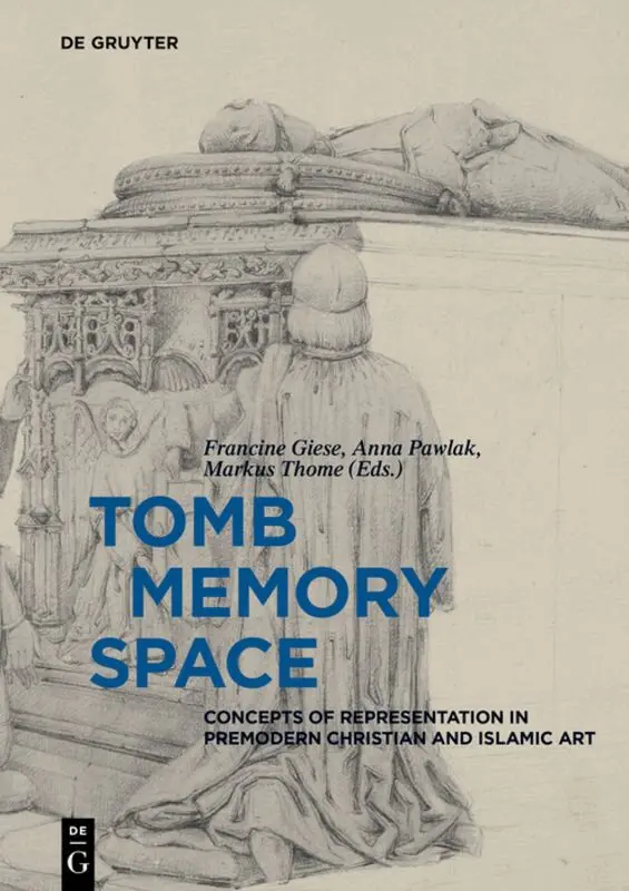Francine Giese, Anna Pawlak, Markus Thome - Tomb – Memory – Space, Inbunden. Tillgänglighet: Tillfälligt slut
