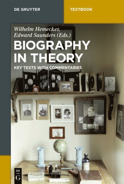 Edward Saunders, Wilhelm Hemecker - Biography in Theory, E-bok