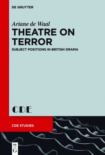 Ariane de Waal - Theatre on Terror, E-bok