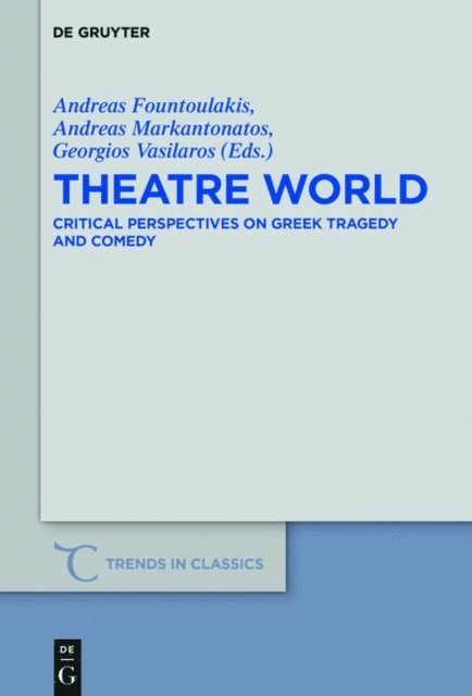 Georgios Vasilaros, Andreas Markantonatos, Andreas Fountoulakis - Theatre World, E-bok