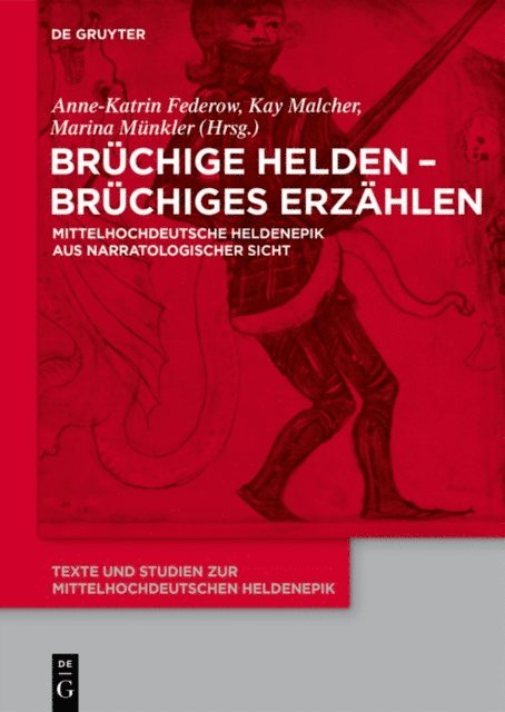 Marina Munkler, Kay Malcher, Anne-Katrin Federow - Brüchige Helden - brüchiges Erzählen, E-bok