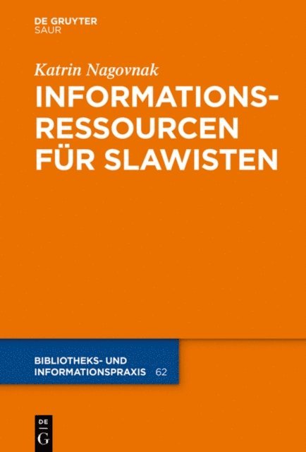 Katrin Nagovnak - Informationsressourcen für Slawisten, E-bok