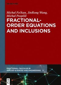 Fractional-Order Equations and Inclusions