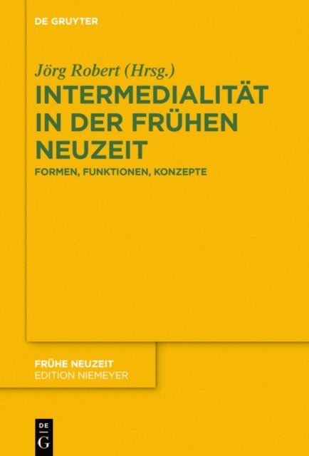Jorg Robert - Intermedialität in der Frühen Neuzeit, E-bok