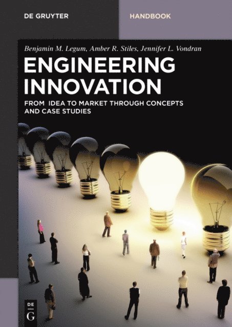 Jennifer L. Vondran, Amber R. Stiles, Benjamin M. Legum - Engineering Innovation, E-bok. Tillgänglighet: Lägg i varukorg