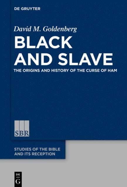 David M. Goldenberg - Black and Slave, E-bok