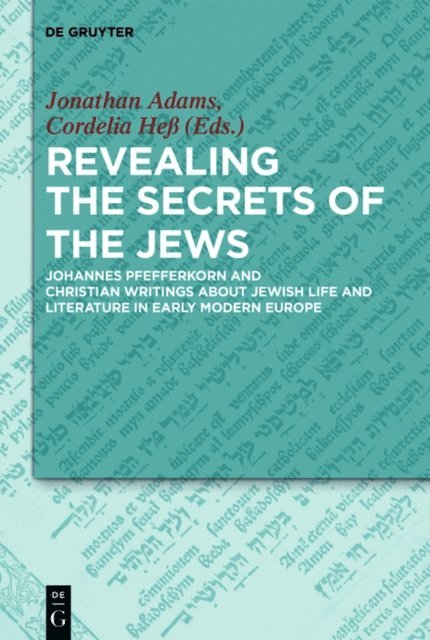 Cordelia He, Jonathan Adams - Revealing the Secrets of the Jews, E-bok