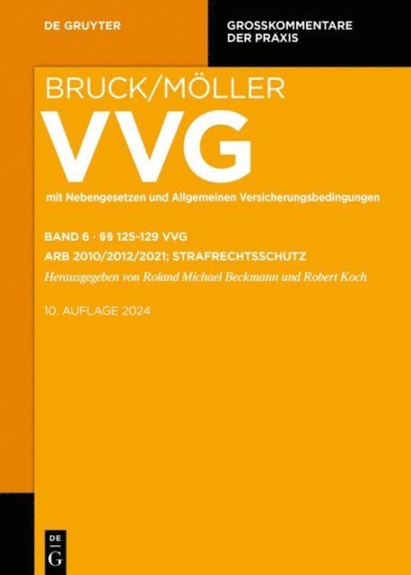 Julian P. Rapp, Bernd Guntermann, Alexander Bruns, Robert Koch, Roland Michael Beckmann - §§ 125-129 VVG, E-bok