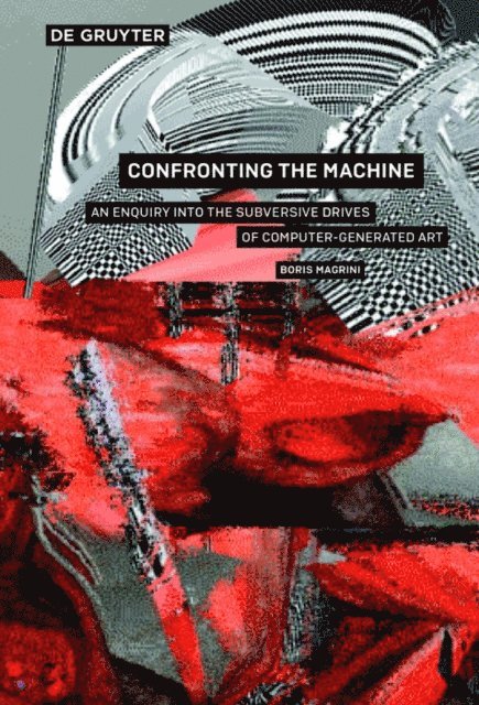 Boris Magrini - Confronting the Machine, E-bok