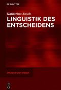 Linguistik des Entscheidens