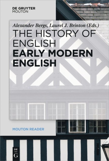 Laurel Brinton, Alexander Bergs - Early Modern English, E-bok