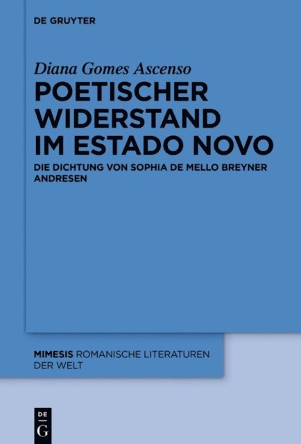 Diana Gomes Ascenso - Poetischer Widerstand im Estado Novo, E-bok