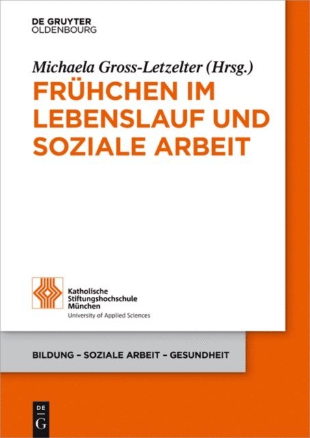 Michaela Gross-Letzelter - Frühchen im Lebenslauf und Soziale Arbeit, E-bok