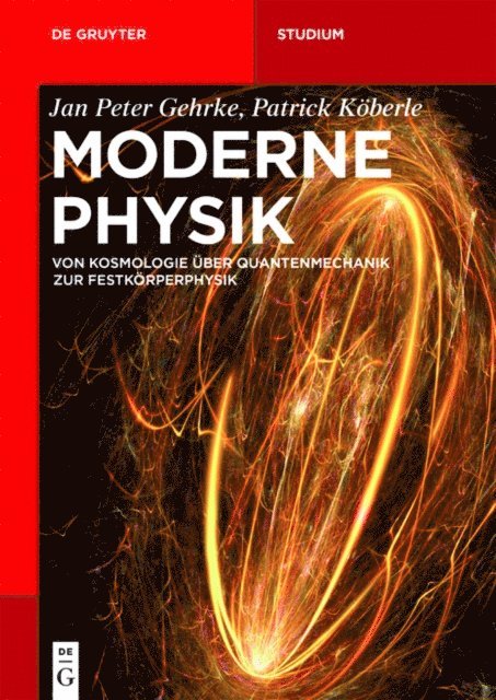 Patrick Koberle, Jan Peter Gehrke - Moderne Physik, E-bok