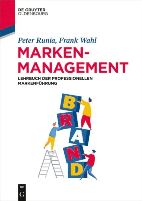 Frank Wahl, Peter Runia - Markenmanagement, E-bok. Tillgänglighet: Lägg i varukorg