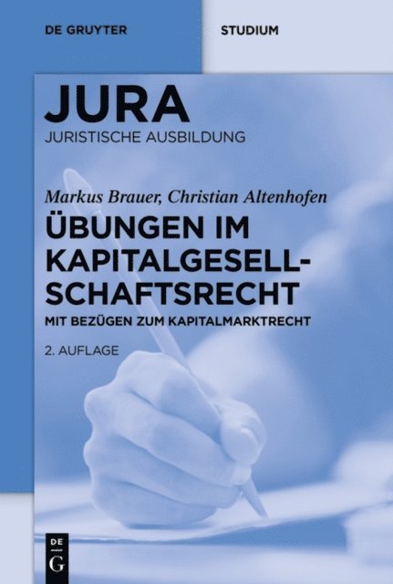 Christian Altenhofen, Markus Brauer - Übungen im Kapitalgesellschaftsrecht, E-bok