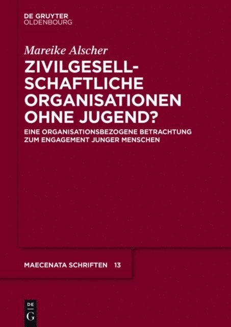 Mareike Alscher - Zivilgesellschaftliche Organisationen ohne Jugend?, E-bok