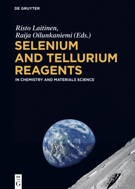 Raija Oilunkaniemi, Risto Laitinen - Selenium and Tellurium Reagents, E-bok