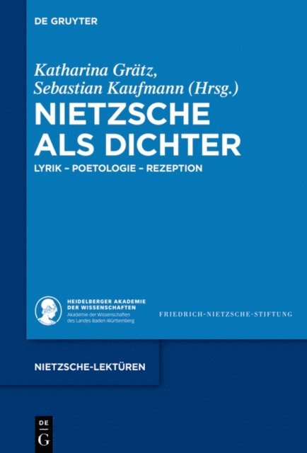 Sebastian Kaufmann, Katharina Gratz - Nietzsche als Dichter, E-bok