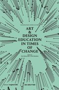 Art & Design Education in Times of Change