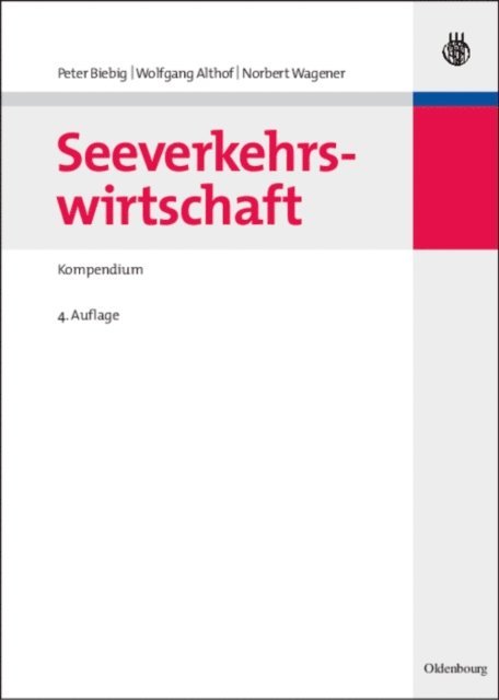 Norbert Wagener, Wolfgang Althof, Peter Biebig - Seeverkehrswirtschaft, E-bok