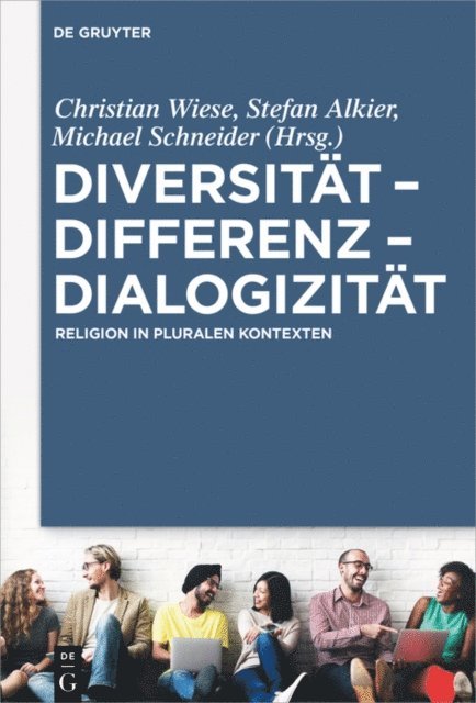 Michael Schneider, Stefan Alkier, Christian Wiese - Diversität – Differenz – Dialogizität, E-bok
