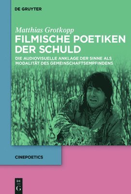Matthias Grotkopp - Filmische Poetiken Der Schuld, Inbunden. Tillgänglighet: Tillfälligt slut