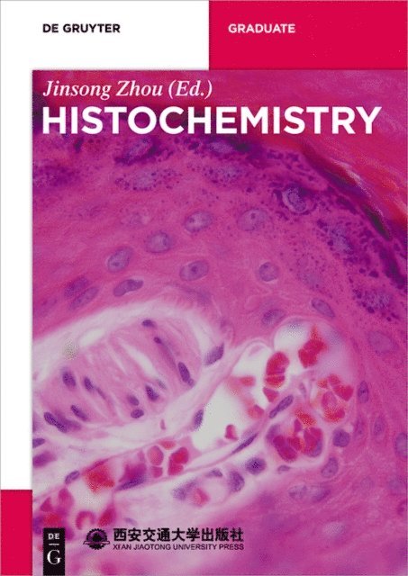 Jinsong Zhou - Histochemistry, E-bok